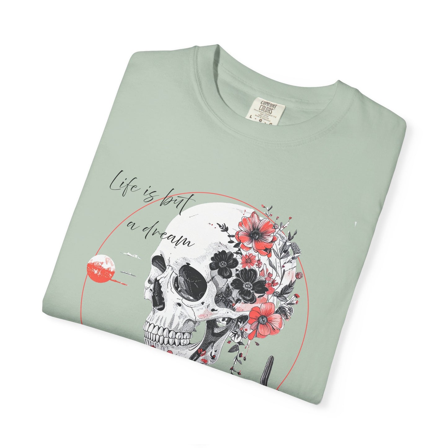 "Life is But a Dream" Skull Flower Unisex T-Shirt - Roamfree Graphic Tee, Vintage Vibe, Life is But a Dream, Bohemian Style, Perfect Gift, Casual Wear, Festival Outfit, Avenged Sevenfold Graphic Tee