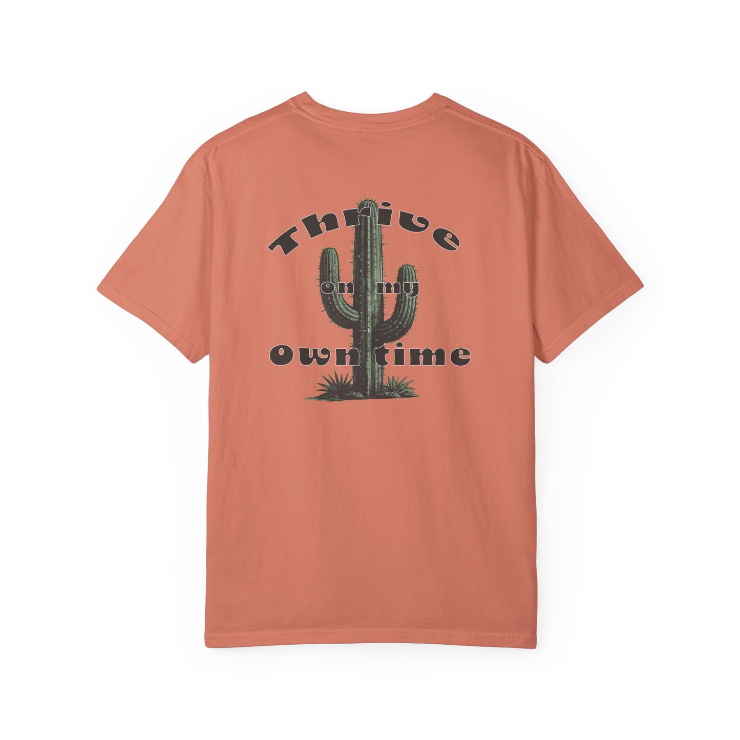 "Thrive on my own time" Cactus-Inspired Unisex T-shirt - Roamfree Graphic Tee, Relaxed and Inspirational Tee for Nature Lovers, Perfect Gift for Birthdays, Boho Style