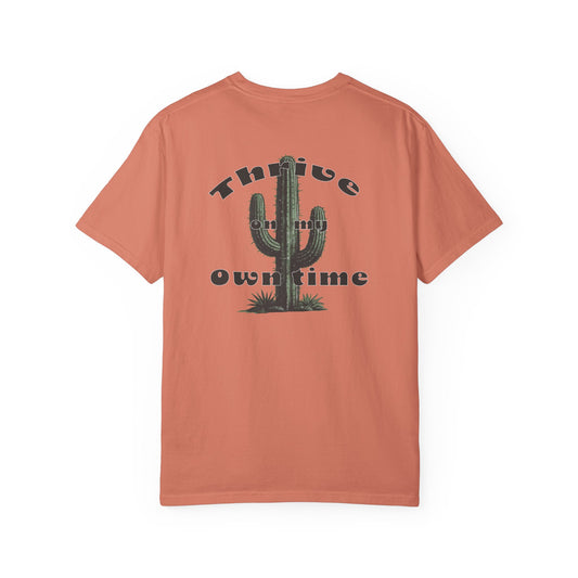 "Thrive on my own time" Cactus-Inspired Unisex T-shirt - Roamfree Graphic Tee, Relaxed and Inspirational Tee for Nature Lovers, Perfect Gift for Birthdays, Boho Style