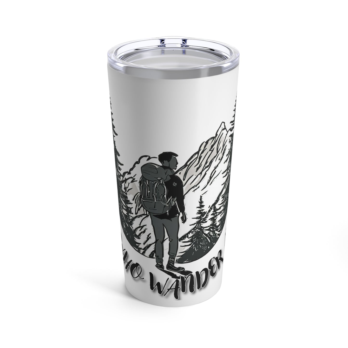 Not All Who Wander Are Lost - Tumbler 20oz - ROAMfree Outdoor Apparel & Supply Co.